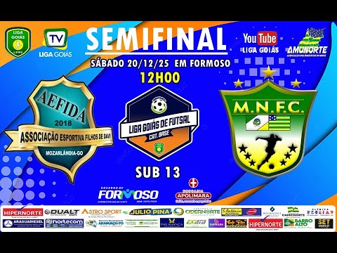 LIGA GOIÁS CATEG. BASE 2025 - SEMIFINAL - AEFIDA MOZARLANDIA X MUNDO NOVO FC SUB 13