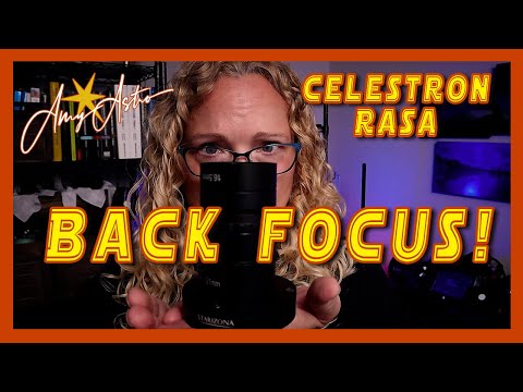 Celestron RASA Back Focus - How to Calculate Back Focus - What are my Options.