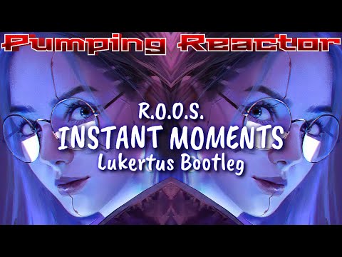 R.O.O.S. - INSTANT MOMENTS (Lukertus Bootleg 2020)