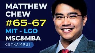 EP65-67: MBA+MSc 🚀: Matthew Chew's MIT LGO Full Episodes 🏆 | GetKampus USA