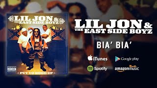 Lil Jon &amp; The East Side Boyz - Bia&#39; Bia&#39;