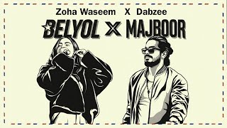 Download lagu Belyol  X Majboor | Mashup | DJ Rash Kerala | Dabzee X Zoha Waseem| Trending mp3
