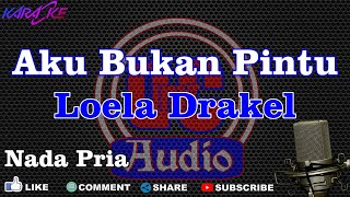Download lagu Karaoke Aku Bukan Pintu Loela Drakel Nada Pria Dut Band DCIMT audio mp3 Download lagu Karaoke Aku Bukan Pintu Loela Drakel Nada Pria Dut Band DCIMT audio mp3