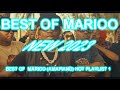 BEST OF MARIOO AMAPIANO HOT PLAYLIST 1 FT DEEJAYBRAD254 HD VID MIX