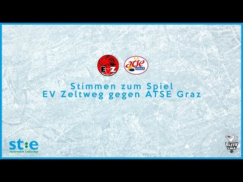 Stimmen zum Spiel: EV Zeltweg vs ATSE Graz