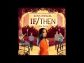 No More Wasted Time - If/Then (Original Broadway Cast Recording)