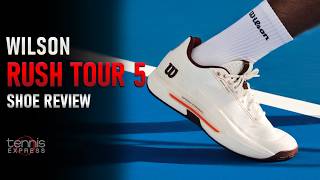 Wilson Rush Tour 5 Tennis Shoe Review | Tennis Express