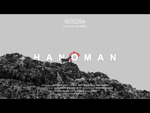HERO284, LILYO - HANOMAN ft. NESYA ( OFFICIAL VIDEO )
