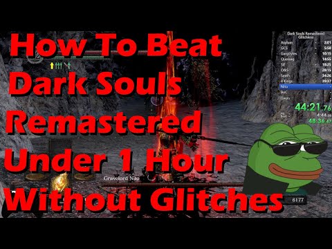 How To Beat Dark Souls Remastered In Under 1 Hour | Any% Glitchless
