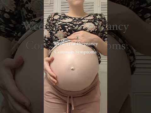 33 weeks pregnant symptoms