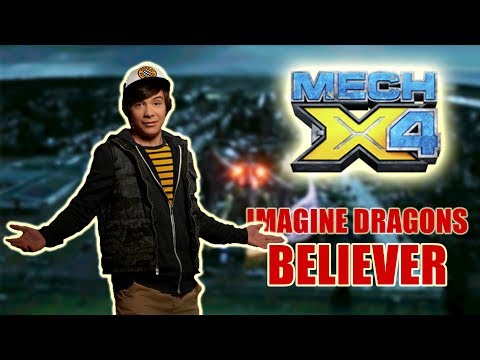 Mech-X4 Music Video - Imagine Dragons Believer
