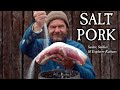 Sailor, Soldier, & Explorer Rations: Food for the Commoner - Salt Pork