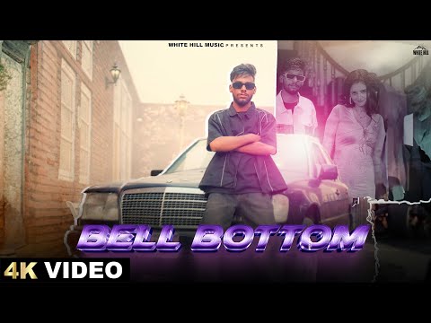 Bell Bottom — watch video