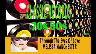LOOKING BACK: THE MUSIC OF THE 70s &amp; THE 80s -  MELISSA MANCHESTER