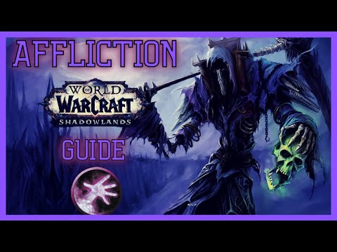 Shadowlands: A guide to AFFLICTION WARLOCK