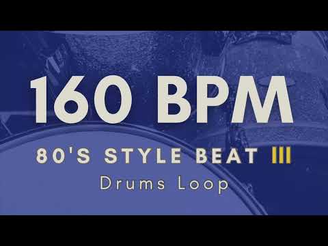 【80's Style Beat III】Drums Loop | 160 BPM