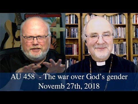 Anglican Unscripted 458 - The war over God's gender