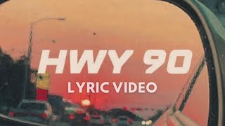 HWY 90 Music Video