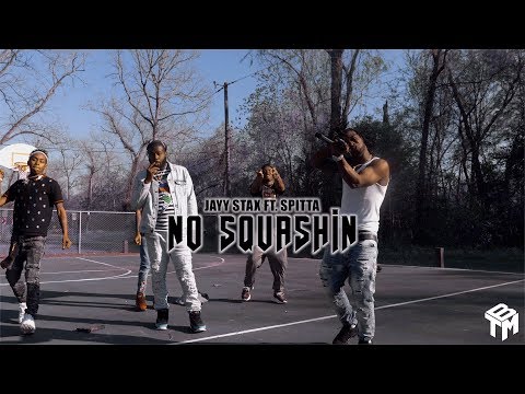 Jayy Stax ft. Spitta - No Squashin (Official Music Video)