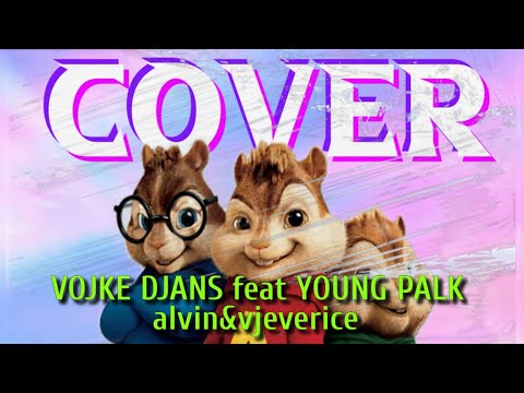 VOJKE DJANS feat YOUNG PALK - NON STOP = (ALVINMUSIC2020)