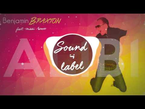 Benjamin BRAXTON feat. Nikki Renee ALIBI (English version)