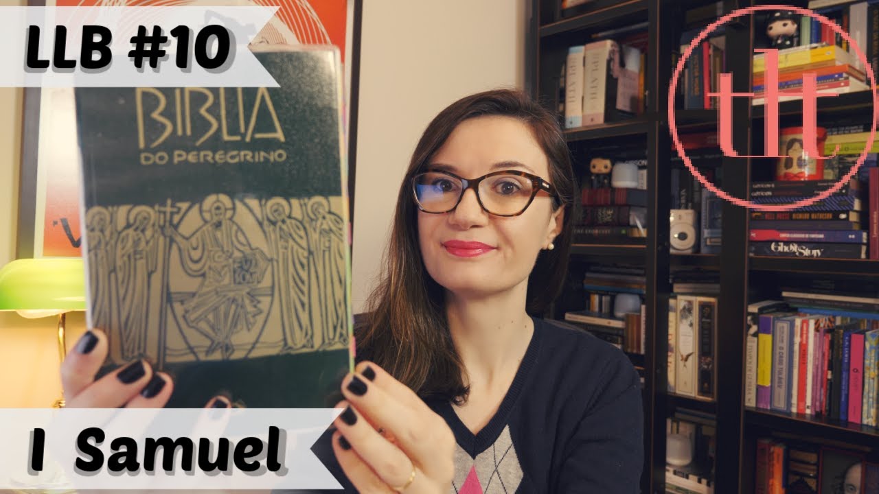 Leitura Literária da Bíblia (LLB#10): I Samuel