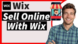 How to Sell on Wix for Free 2024- Step-by-Step Tutorial