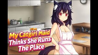 EGY CICALÁNNYAL VAGYOK EGYHÁZBAN DE EZ FHU  My Catgirl Maid Thinks She Runs the Place #1