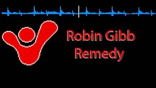 Robin Gibb - Remedy