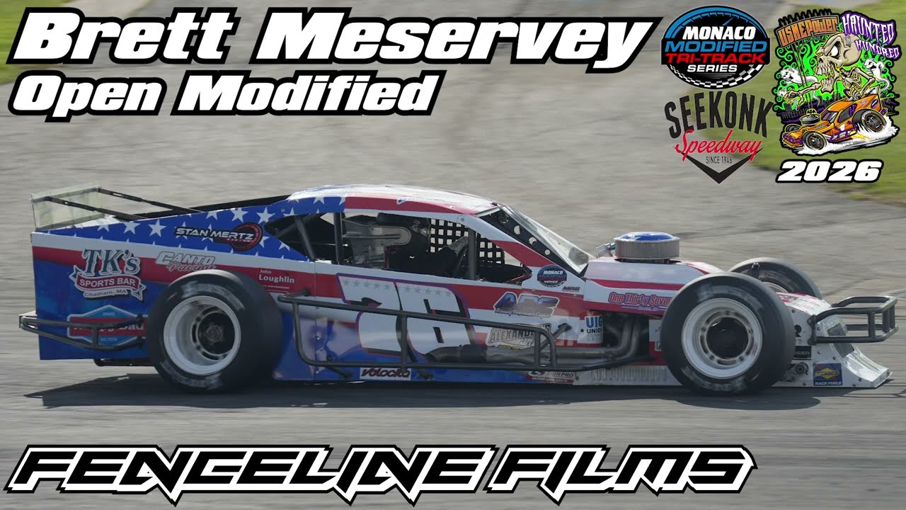 Brett Meservey Monaco Tri Track Modified USNE Power Haunted Hundred XL Seekonk Speedway 2026