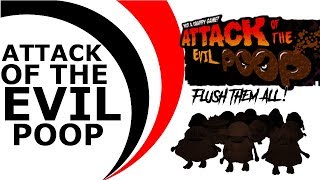 "Attack of the Evil Poop" official trailer, complete version!