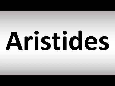 How to Pronounce Aristides