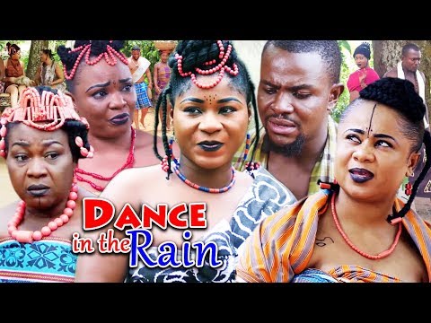 New Movie Alert "DANCE IN THE RAIN" Season 1&2 - (Destiny Etiko) 2019 Latest Nollywood Epic Movie