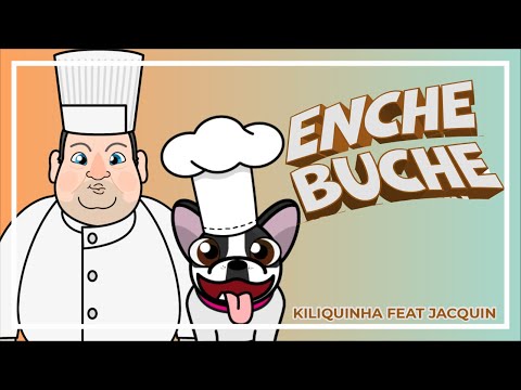 KILIQUINHA FEAT ERICK JACQUIN - ENCHE BUCHE