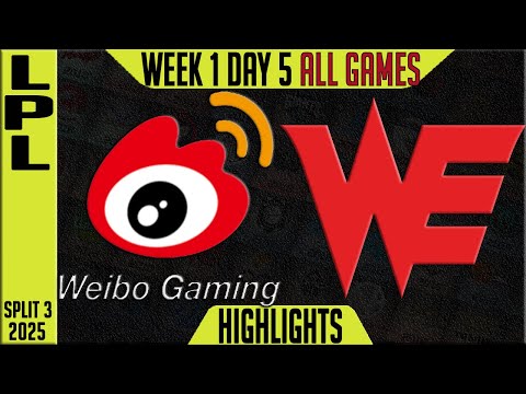 WE vs WBG Highlights ALL GAMES | LPL Split 3 2025 W1D5 | Team WE vs Weibo Gaming