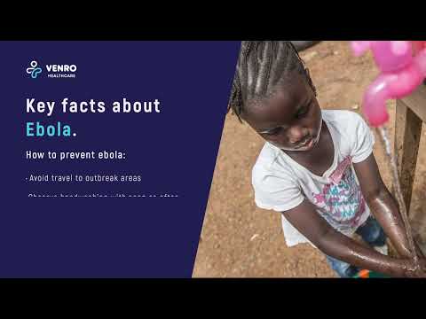 VENRO HEALTH CARE: Key Facts About Ebola