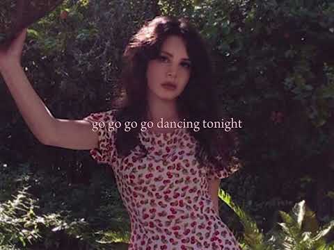 Go Go Dancer - Lana Del Rey (Lyrics)