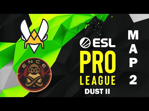 ESL Pro League 13 Highlights - Team Vitality vs. ENCE - Group C - map 2 Dust II