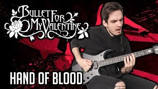 Bullet For My Valentine Hand Of Blood GUITAR COVER...