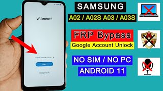 Samsung A02,A02S,A03,A03S FRP Bypass Android 11 | Google Account Unlock/Remove FRP Lock Without PC