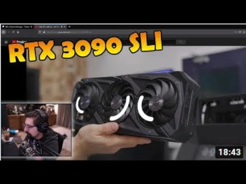Shroud reacts to RTX 3090 SLI