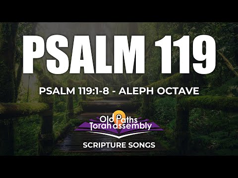 #01 Psalm 119:1-8 Aleph Octave