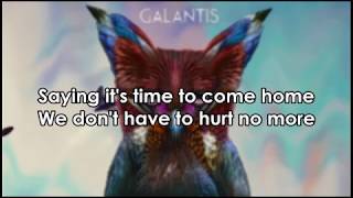 Galantis - Call Me Home Lyrics Video