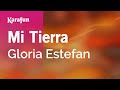 Mi Tierra - Gloria Estefan | Versión Karaoke | KaraFun