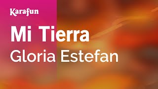 Karaoke Mi Tierra - Gloria Estefan *
