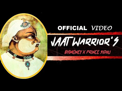 Jaat Warriors - BigMoney x P₹NCE SIDHU (official video)