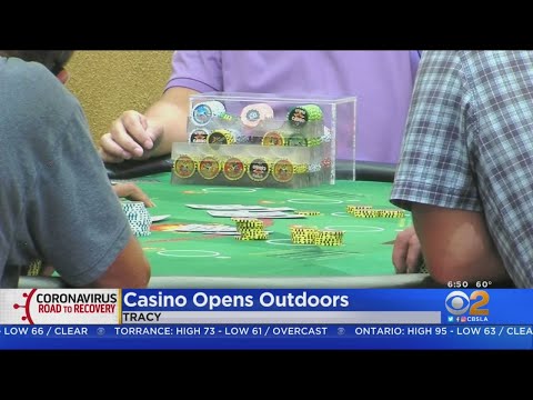 Casino Opens Outdoors In Tracy
