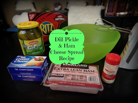 Dill Pickle & Ham Cheese Spread Recipe