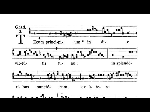 In Nativitate Domini (The Nativity of Our Lord, First Mass) - Graduale (Tecum principium)