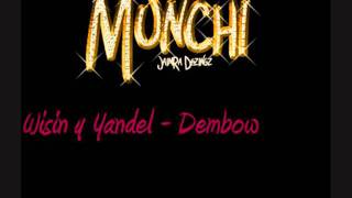 Wisin Y Yandel - Dembow